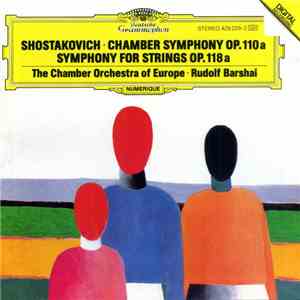 Shostakovich · The Chamber Orchestra Of Europe · Rudolf Barshai - Chamber S ...