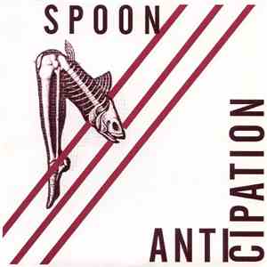 Spoon - Anticipation