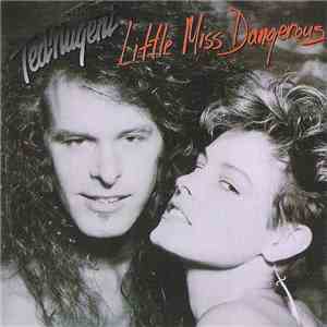 Ted Nugent - Little Miss Dangerous
