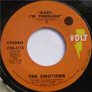 The Emotions - Baby, I'm Through / I Wanna Come Back