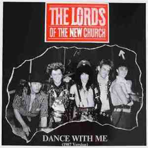 The Lords Of The New Church - Dance With Me (1987 Version)