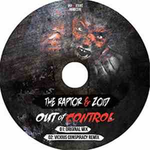The Raptor & ZoiD  - Out Of Control