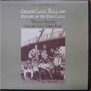 William Hullfish & Golden Eagle String Band - Grand Canal Ballads • History ...