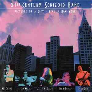 21st Century Schizoid Band - Pictures Of A City - Live In New York
