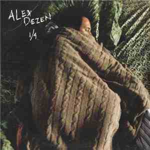 Alex Dezen - 1/4