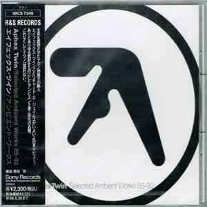 Aphex Twin - Selected Ambient Works 85-92