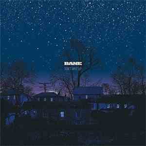 Bane  - Don't Wait Up