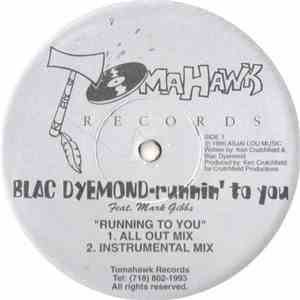 Blac Dyemond Feat. Mark Gibbs - Running To You