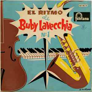 Buby Lavecchia Y Su Orquesta - El Ritmo De Buby Lavecchia - N.º 1