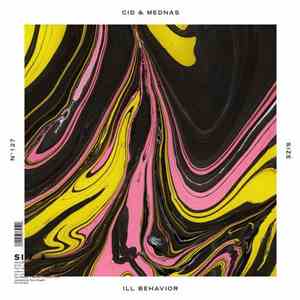 CID & Mednas - Ill Behavior