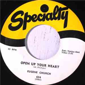 Eugene Church - Open Up Your Heart / How Long