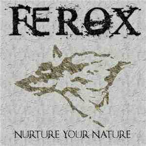 Ferox - Nurture Your Nature