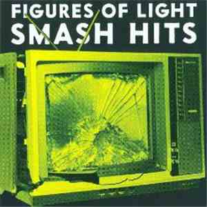 Figures Of Light - Smash Hits