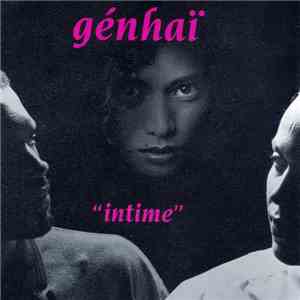 Génhaï - Intime
