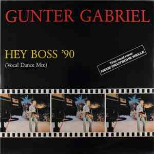 Gunter Gabriel - Hey Boss '90
