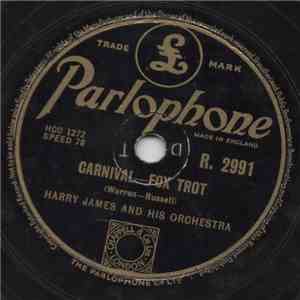 Harry James And His Orchestra - Carnival / I'm Beginning To See The Light