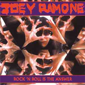 Joey Ramone - Rock 'N Roll Is The Answer
