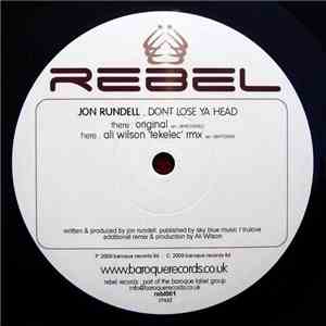 Jon Rundell - Dont Lose Ya Head