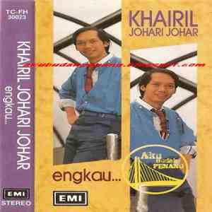 Khairil Johari Johar - Engkau...