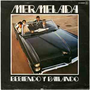 Mermelada - Bebiendo Y Bailando