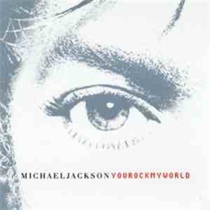 Michael Jackson - You Rock My World