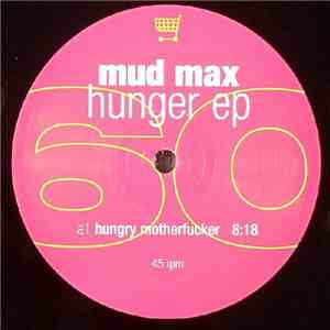 Mud Max - Hunger EP