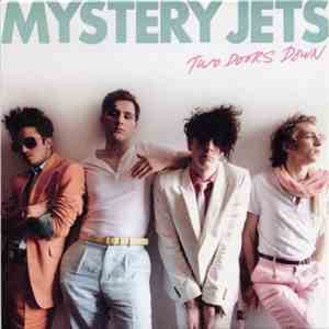 Mystery Jets - Two Doors Down
