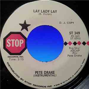 Pete Drake - Lay Lady Lay / For Pete's Sake