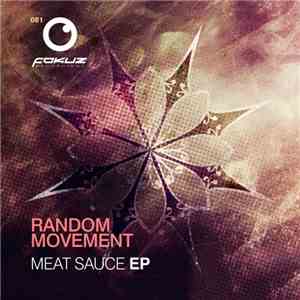 Random Movement - Meat Sauce EP