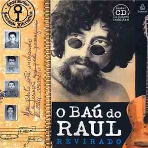 Raul Seixas - O Baú Do Raul Revirado