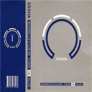 Sasha - Club Zen - Florida USA Volume 1