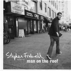 Stephen Fretwell - Man On The Roof