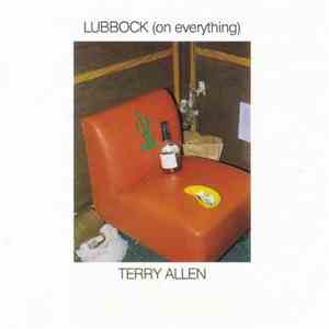 Terry Allen - Lubbock (On Everything)