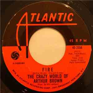 The Crazy World Of Arthur Brown - Fire / Rest Cure