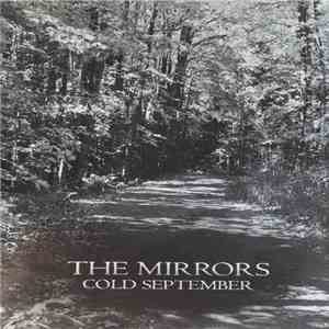 The Mirrors  - Cold September