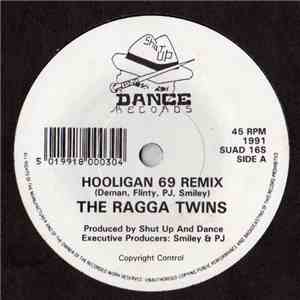 The Ragga Twins - Hooligan 69