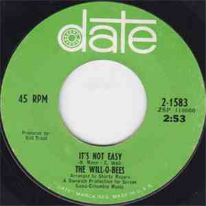 The Will-O-Bees - It's Not Easy / Looking Glass