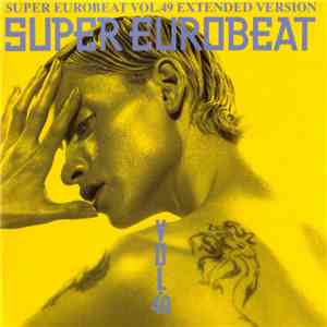 Various - Super Eurobeat Vol. 49 - Extended Version