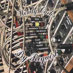 Wendy Carlos - By Request