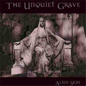 Alien Skin  - The Unquiet Grave