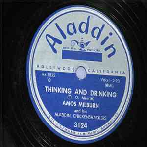 Amos Milburn And His Aladdin Chickenshackers - Thinking And Drinking / Trou ...