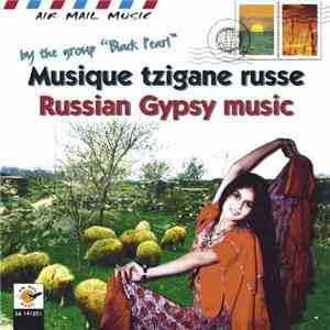 Black Pearl - Musique Tzigane Russe - Russian Gypsy Music