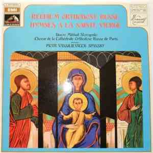Choir Of The Russian Orthodox Cathedral, Paris - Requiem Orthodoxe Russe - Hymnes A La Sainte Vierge