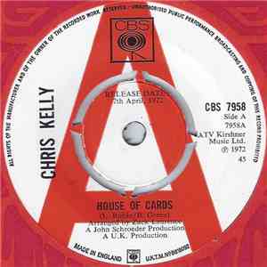 Chris Kelly  - House Of Cards