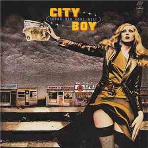 City Boy - Young Men Gone West / Book Early
