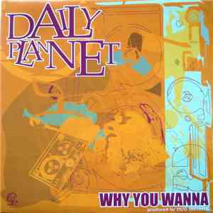 Daily Plannet - Why You Wanna