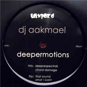DJ Aakmael - Deepermotions