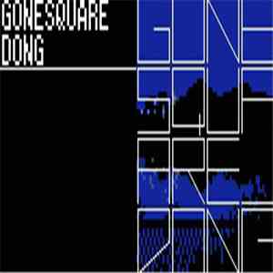 Dong  - Gone Square