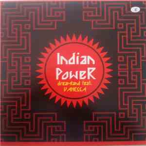 Dreamland  Feat. Vanessa - Indian Power