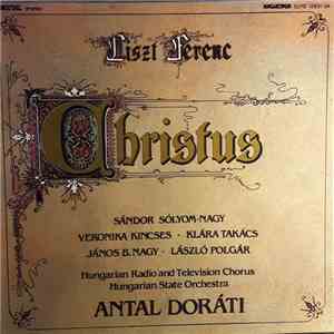 Franz Liszt - Christus - Oratorio